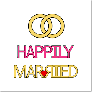 Happily Married Posters and Art